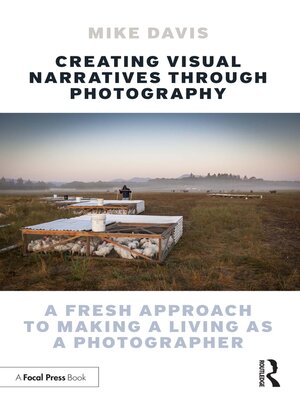 cover image of Creating Visual Narratives Through Photography